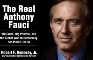 The Real Anthony Fauci, książka RFK Jr bestsellerem w USA