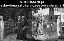 Nekromancja – Zniesławiona sztuka przepytywania zmarłych