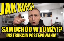 JAK PRAWIDŁOWO KUPOWAĆ SAMOCHÓD W KOMISIE W ŁOMŻY.