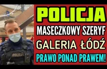 Policjant czy Lekarz? To bez różnicy! Galeria Łódź-NowePrawo Ponad Prawem!