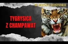 Tygrysica z Champawat | W mroku historii #33