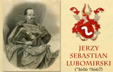 Jerzy Lubomirski – Hetman co się szwedzkiemu królu nie kłaniał