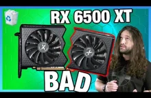 RX6500 XT gorsze od RX580 i podobnych kart z 2016 [ENG]