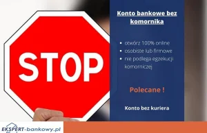 Konto bez Komornika 2022 - Zobacz Najnowsze Sposoby