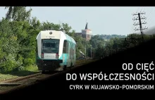 OD CIĘĆ DO WSPÓŁCZESNOŚCI #4 - Cyrk w kujawsko-pomorskim