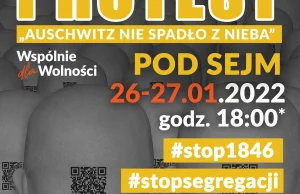 "AUSCHWITZ NIE SPADŁO Z NIEBA" Protest anty-covidowy pod sejm 26-27.01.2022