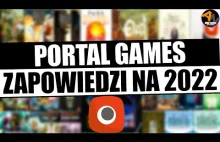 Omówienie 20 gier zapowiedzianych na Portalconie 2022