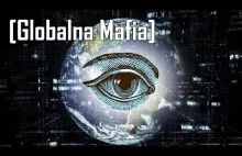 Globalna Mafia - Film dokumentalny [Lektor PL]