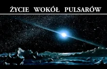 Planety Pulsarowe - Ekstremalne Życie w Kosmosie