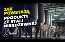 Jak powstają Odwodnienia ze Stali Nierdzewnej – Fabryki w Polsce