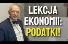 Lekcja Ekonomii: Podatki - Janusz Korwin-Mikke