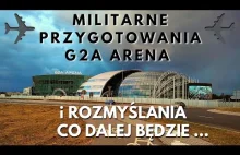 Wojskowe przygotowania G2A Arena i ROZMYŚLANIA CO DALEJ BĘDZIE ...