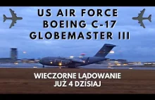 Boeing C17 Globemaster III Wieczorne lądowanie , Już 4 dzisiaj 07.02.2021