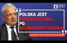 Polska sprawiedliwa po neomarksistowsku - rozmowa z prof. Robertem Gwiazdowskim