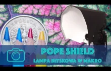 Lampa błyskowa w zdjęciach makro. Test zestawu Pope Shield.