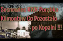 Sosnowiec KWK Porąbka Klimontów Co Pozostało po Kopalni!!!