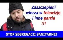 Zaszczepieni wierzą w telewizję i inne partie!!! SSS w Olsztynie