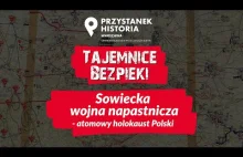 Sowiecka wojna napastnicza - atomowy holokaust Polski