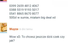 Mirek @Wuyze sprzedał godność za 500zl. Nie róbcie z nim interesów!