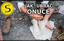 Jak nałożyć onuce (zamiast skarpet)