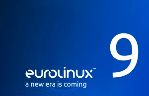 EuroLinux 9 – nadchodzi nowa epoka