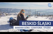 Barania Góra, Czantoria i Stożek - Beskid Śląski zimą