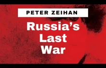 Russia’s Last War | Peter Zeihan