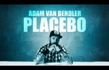 Adam Van Bendler - PLACEBO