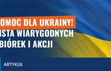 Lista wiarygodnych zbiórek i akcji dla Ukrainy.