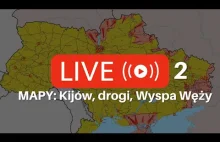 LIVE specjalny 2: UKRAINA: Mapy, sytuacja, ważne informacje