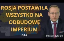 Rosja postawiła wszystko na odbudowę imperium.