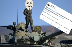 Grupa Anonymous przechwyciła wojskową komunikację Rosjan
