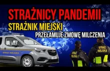 STRAŻNICY PLANDEMII - Strażnik miejski ujawnia kulisy działania