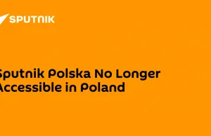 Sputnik Polska No Longer Accessible in Poland