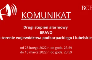 Drugi stopień alarmowy BRAVO na terenie woj. podkarpackiego i lubelskiego.