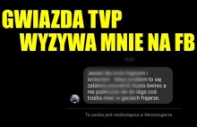 Prowadzący GWIAZDA TVP Ciśnie mi i wyzywa na FB! NA co idą WASZE 2...