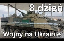 8 dzień Wojny na Ukrainie