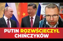 Chiny WŚCIEKŁE na Putina! Bartosiak NIE MA ZŁUDZEŃ Rosjanie będą bardziej BRUTAL