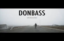 Anne-Laure Bonnel - Donbass. "Dokument, którego Europejczycy nie chcą..."