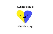 AUKCJE sztuki dla UKRAINY