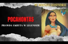 Pocahontas - prawda ukryta w legendzie | W mroku historii #35
