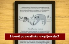 Ukraińskie e-booki – gdzie znaleźć? Skąd pobrać bezpłatnie?