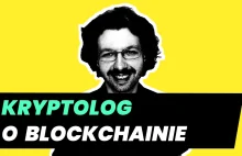 Wywiad z polskim kryptologiem o mitach na temat blockchaina