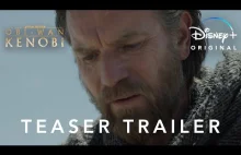 Obi-Wan Kenobi | Teaser Trailer | Disney+