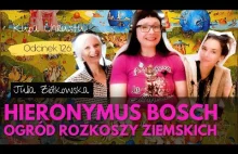 Tajemniczy przekaz w tryptyku "Ogród Rozkoszy Ziemskich"