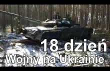 18. dzień Wojny na Ukrainie