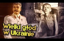 Rosja wciąż bagatelizuje ludobójstwo... Hołodomor - jak Stalin zagłodził Ukrainę