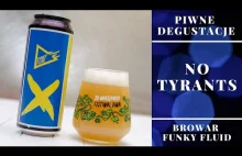 No Tyrants - Funky Fluid - Brew For Ukraine