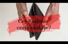 Czy Rosjanie już czują sankcje?