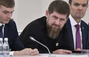 Wojna w Ukrainie może okazać się końcem dla Ramzana Kadyrowa
